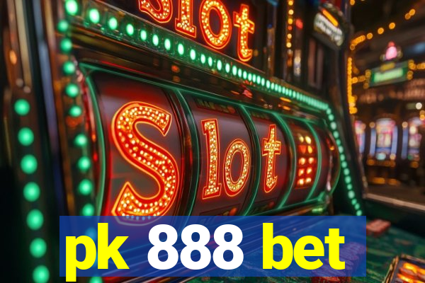 pk 888 bet